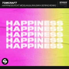 Tomcraft, MOGUAI, ILIRA - Happiness (Nocturnal Resident Remix)