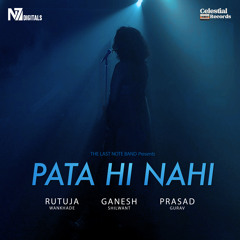 Pata Hi Nahi (feat. Ganesh Shilwant & Prasad Gurav)