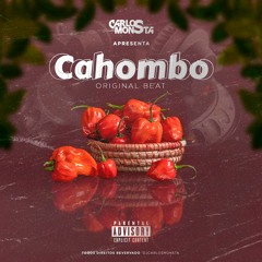 CAHOMBO - DJ CARLOS MONSTA