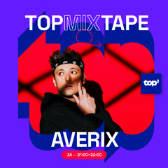 TOPMIXTAPE AVERIX - MARCH 2025