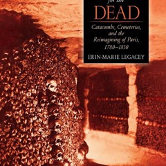 ⭿ READ [PDF] ⚡ Making Space for the Dead: Catacombs, Cemeteries, and t