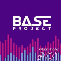 BASE Project - FREE PACK #01