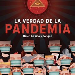 (ePUB) Download La verdad de la pandemia BY : Cristina Martín Jiménez