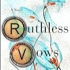 Get FREE B.o.o.k Ruthless Vows (Letters of Enchantment Book 2)
