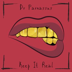 Dr Parnassus - Keep It Real (Original Mix) free dl
