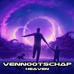 VENNOOTSCHAP - HEAVEN (OUT NOW ON JUNO)