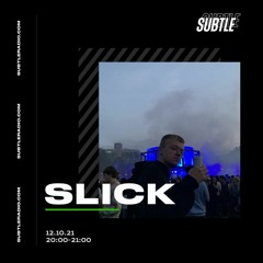 CAR PARK [SLICK ON SUBTLE RADIO 12-10-21]