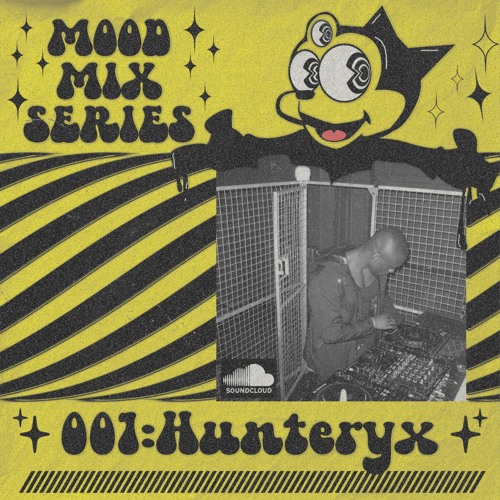 Mood Mix Series 001 - Hunteryx