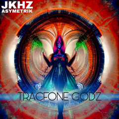 TracFone Godz (prod by Asymetrik)