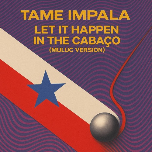 Let It Happen In The Cabaço (MULUC Version)