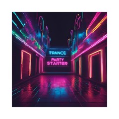 Party Starter #2 Trance