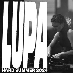 HARD SUMMER 2024 - LUPA @ PINK STAGE