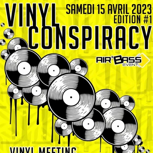 Vinyle conspiracy 15/04/23