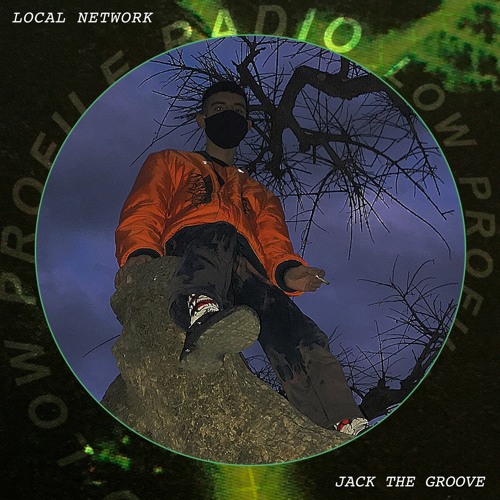Local Network : Jack The Groove