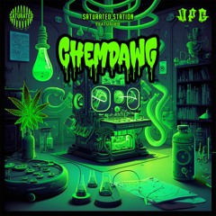 SATURATED STATION - VOL. 1 - CHEMDAWG