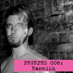 PRGRPHS 006: Rannikh