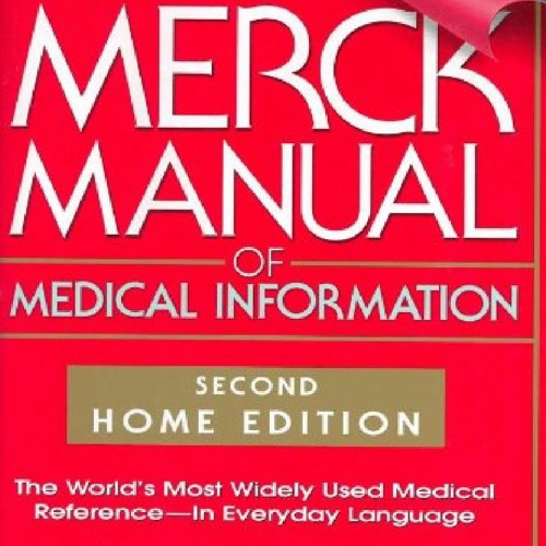 Stream 🌟DOWNLOAD BOOK The Merck Manual of Medical Information, Second  Edition: The World's from NATI | Listen online for free on SoundCloud
