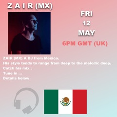 ODH-RADIO Features Guest  DJ ZAIR (MX) (MIX FROM MEXICO)