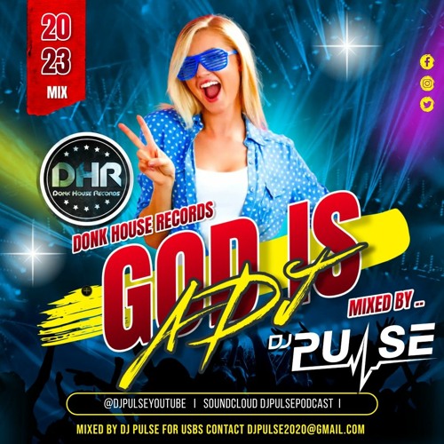 DJ Pulse God Is a dj