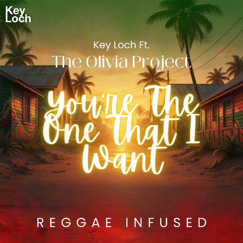 You're The One That I Want - Reggae EDM Radio Edit