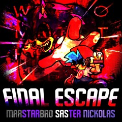 Final Escape [ft. nIk2656 & Saster ] - Friday Night Funkin': Vs. Sonic.exe