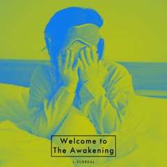 Welcome to The Awakening