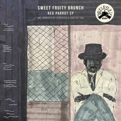 HSM PREMIERE | Sweet Fruity Brunch - Fat Cloud [Unplayable Records]