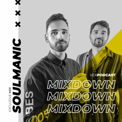 Soulmanic @ The Mixdown Podcast