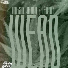 Wead- Maelson Portuga & TrapMan