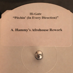 Hi-Gate - Pitchin' (Hammy's Afrohouse Rework) [FREE DOWNLOAD]
