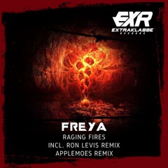 FREYA - Raging Fires (Original Mix)