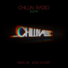 John Stuart | Chillin Radio |  12.27.14
