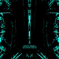 Archaea - Source Code [FREE DOWNLOAD - OUT NOW ON EXPEDITE RECORDS]