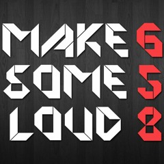 Make Some Loud 658 S13E32 [HD]