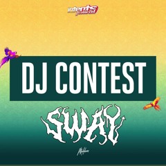 Sway- Intents Festival 2024 DJ (Contest Mix)