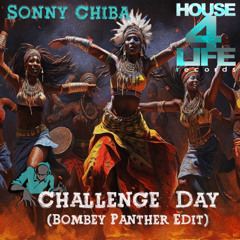 Challenge Day (Bombey Panther Edit)