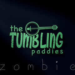Zombie - The Tumbling Paddies