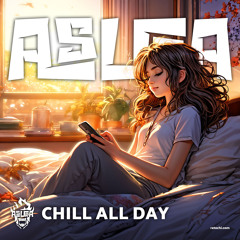 Chill All Day