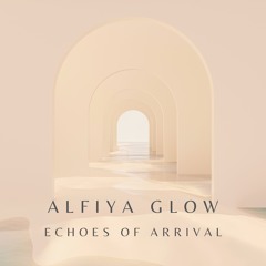 Echoes of Arrival (preview)