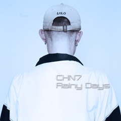 CHN7 - Rainy Days