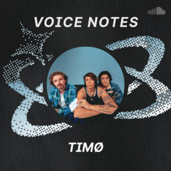 Voice Notes: TIMØ en "Lágrimas A La Carbonara"