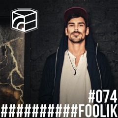 Foolik - Jeden Tag Ein Set Podcast 074