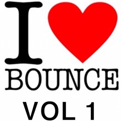 I LOVE BOUNCE VOL 1 - VOCALS - Donk & Hardbass mix