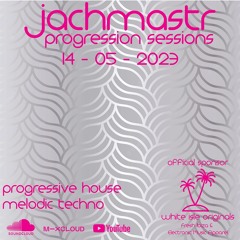 Progressive House Mix Jachmastr Progression Sessions 14 05 2023