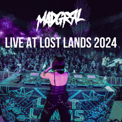 MADGRRL LIVE AT LOST LANDS 2024