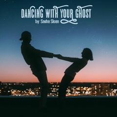 Dancing With Your Ghost - Sasha Sloan | Nzu - Chill music for sleeping