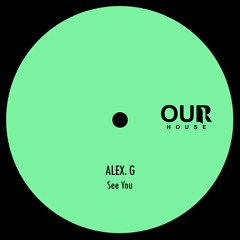 OURH028: Alex.G - See You SNIPPETT