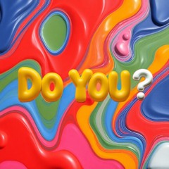 Elle Jae - Do You (Prod. 3RDGEN & Dr Kaliedoscope).mp3