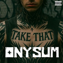 ONY SUM - Take That