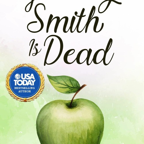 ⭐ PDF KINDLE  ❤ Granny Smith is Dead (Apple Orchard Cozy Mystery Book